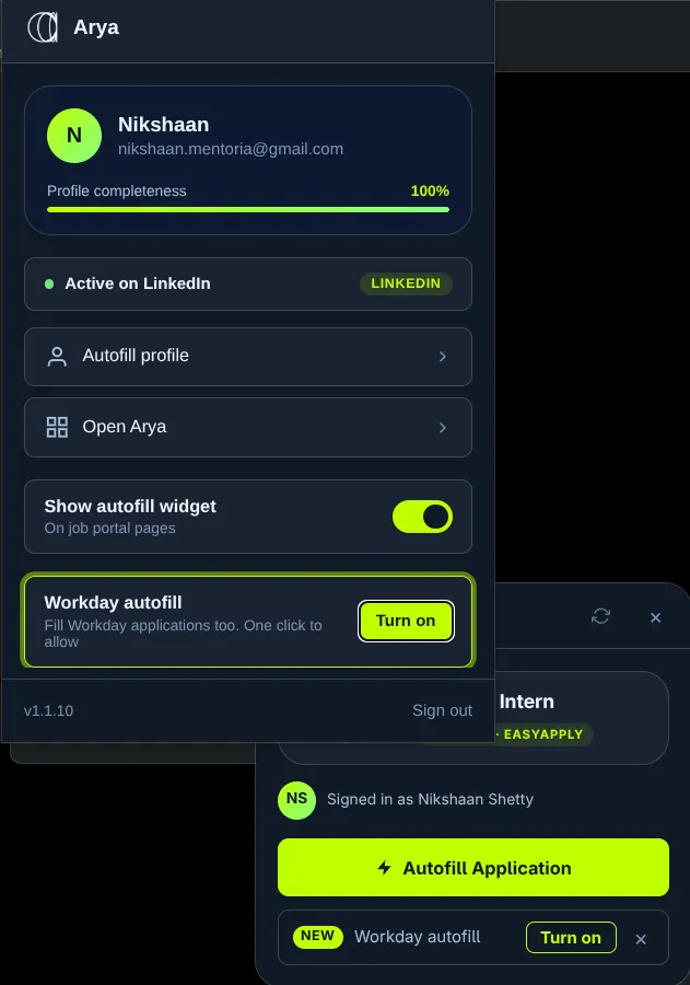 The Arya extension popup with Workday autofill set to Turn on, and the widget's in-page nudge.